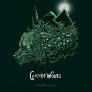 Camp Of Wolves - The Northerner