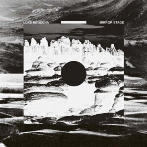 Luke Requena - Mirror Stage