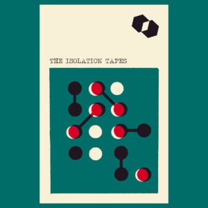 The Isolation Tapes - Cassette