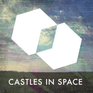 Castles In Space Transmission Mix