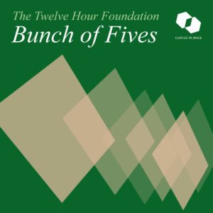 the twelve hour foundation - bunch of fives